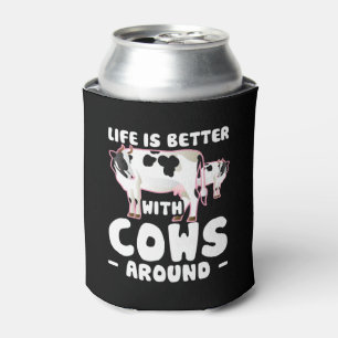 Rafraîchisseur Pour Canette La vie est meilleure avec la vache autour de