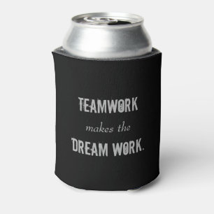 Rafraîchisseur Pour Canette Le travail d'équipe fait la boîte de Dreamwork