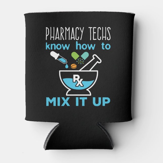 Rafraîchisseur Pour Canette Les techniciens en pharmacie savent comment le mél (Devant)