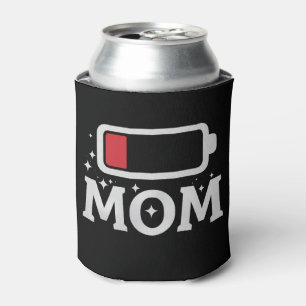 Rafraîchisseur Pour Canette Maman batterie faible fatiguée drôle fête des mère
