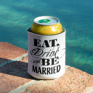 Rafraîchisseur Pour Canette Mangez Boire et être marié DO-IT-YOURSELF Couleu