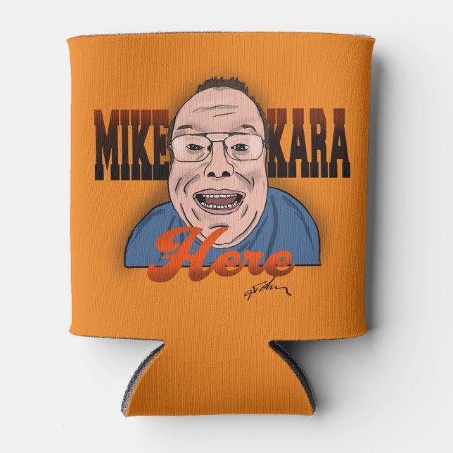 Rafraîchisseur Pour Canette Mike Kara ici peut refroidir (Devant)