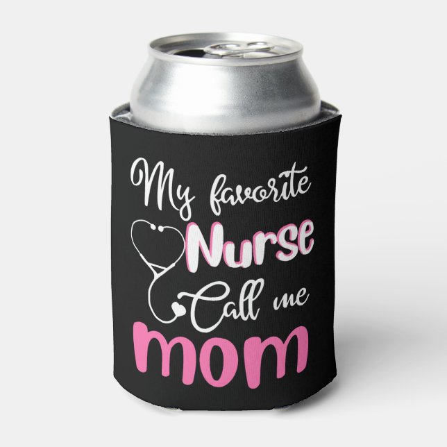Rafraîchisseur Pour Canette Mon infirmière préférée m'appelle maman Tshirt (Can devant)