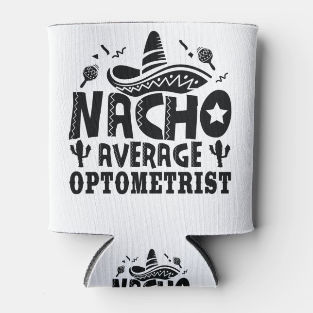 Rafraîchisseur Pour Canette Nacho Optométriste moyen Funny Optometry Fiesta (Devant)