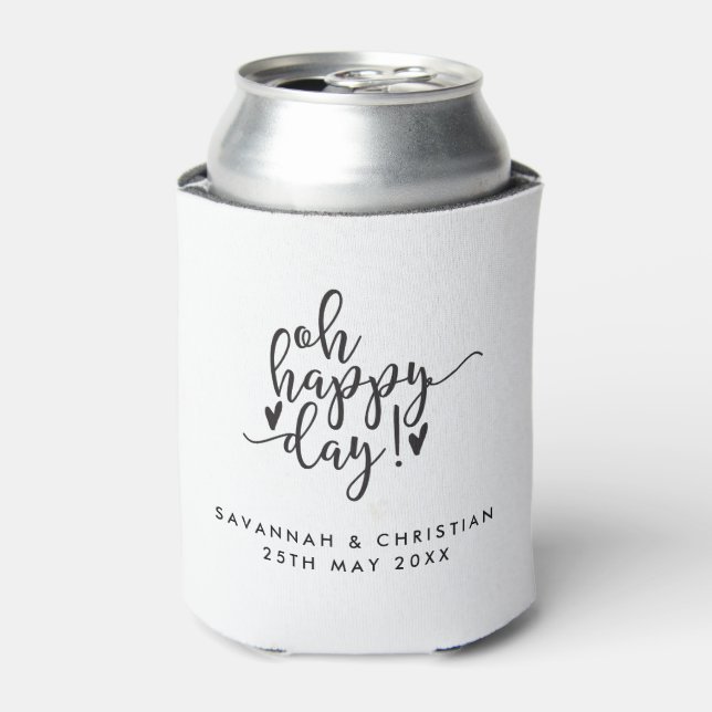Rafraîchisseur Pour Canette Oh Happy Day Script Mariage personnalisé Koozie (Can devant)