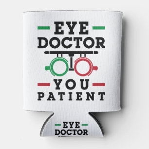 Rafraîchisseur Pour Canette Optométriste Optométrie Médecin des yeux patien
