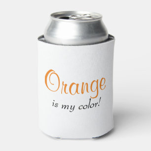 Rafraîchisseur Pour Canette Orange Est Ma Couleur Disant
