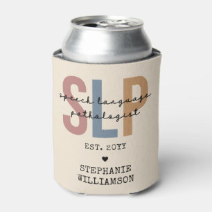 Rafraîchisseur Pour Canette Pathologiste orthophoniste sur mesure SLP