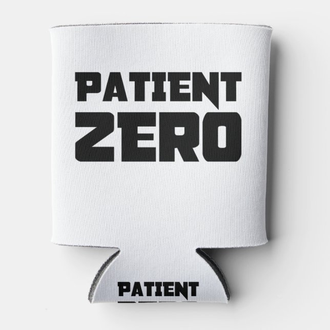 RAFRAÎCHISSEUR  POUR CANETTE PATIENT ZÉRO ! (Devant)