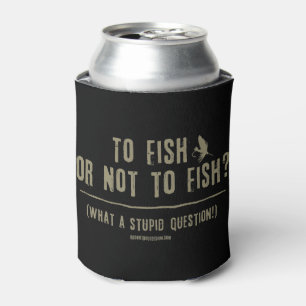Rafraîchisseur Pour Canette Pêcher ou ne pas pêcher ? Quelle question stupid
