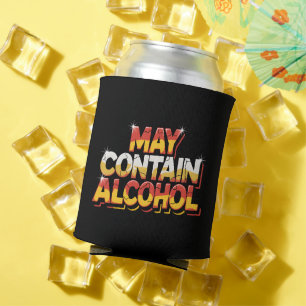 Rafraîchisseur Pour Canette Peut contenir de l'alcool humour de bière
