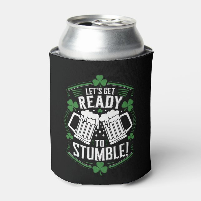 Rafraîchisseur Pour Canette Préparons-nous à trébucher Drôle de St Patrick's D (Can devant)