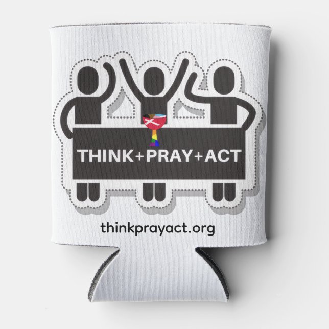 Rafraîchisseur Pour Canette Refroidisseur de canette Think+Pray+Act (Devant)
