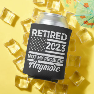 Rafraîchisseur Pour Canette Retraité 2023 Pas mon problème Plus Retraite