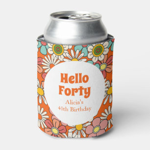 Rafraîchisseur Pour Canette Retro Hippie Super Fleur Bonjour Quarante Annivers