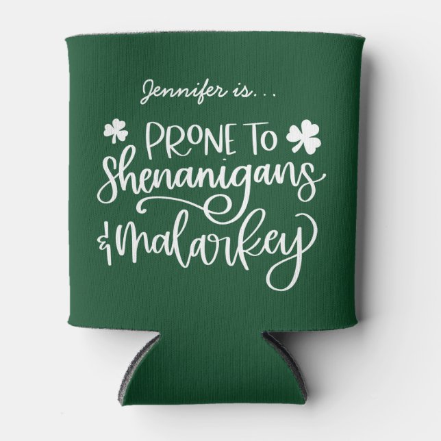 Rafraîchisseur Pour Canette Shenanigans et Malarkey Custom St. Patrick's Day (Devant)