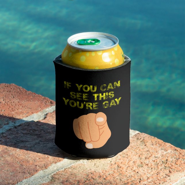 Rafraîchisseur Pour Canette Si vous pouvez voir ça vous êtes gay drôle LGBTQ (Piscine in situ)