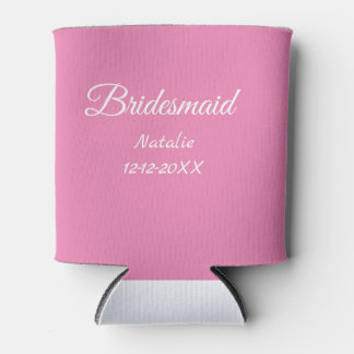 Rafraîchisseur Pour Canette Simple minimum rose bridesmaid ajouter le nom de l