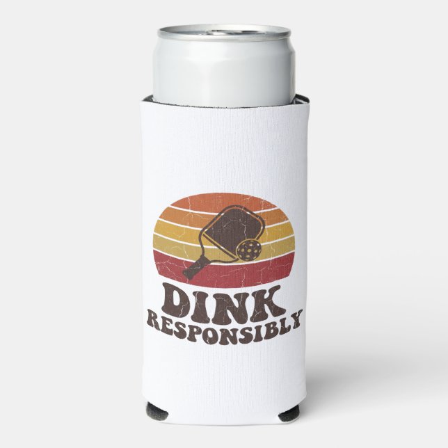 Rafraîchisseur Pour Canette Slim Dink Responsibly Funny Pickleball (Seltzer Recto)