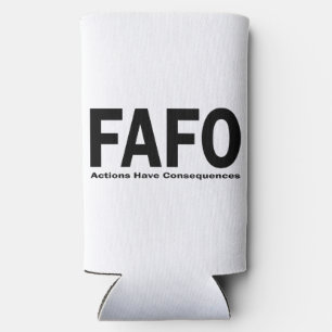 Rafraîchisseur Pour Canette Slim FAFO Les actions ont des conséquences