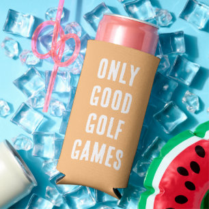 Rafraîchisseur Pour Canette Slim "Seulement de bons jeux de golf." Citation Drôle.