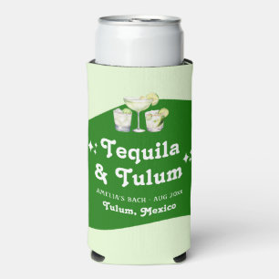 Rafraîchisseur Pour Canette Slim Tequila Citron Vert de Tulum et Enterrement de Vie
