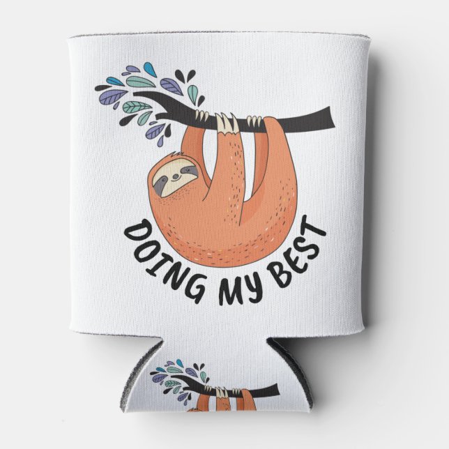 Rafraîchisseur Pour Canette Sloth faisant de mon mieux (Devant)