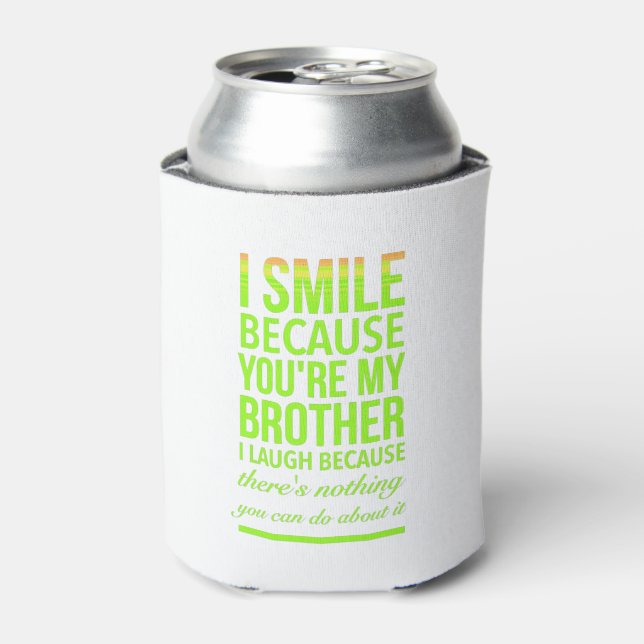 Rafraîchisseur Pour Canette Smile funny gifts for sisters aunties from brother (Can devant)