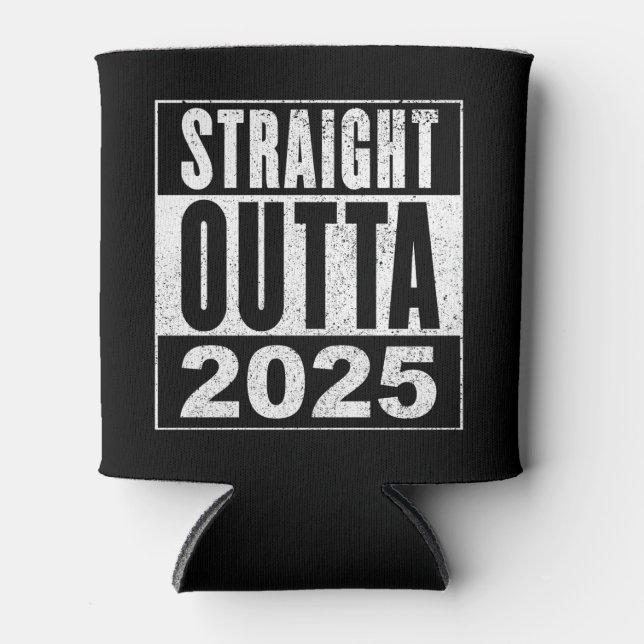 Rafraîchisseur Pour Canette Straight Outta 2025 (Devant)