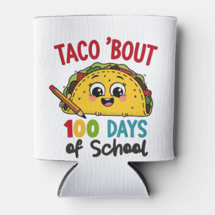 Rafraîchisseur Pour Canette Taco environ 100 jours d'école Funny Enseignants T
