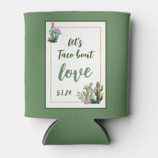 Rafraîchisseur Pour Canette Taco sur l'amour Je peux refroidir