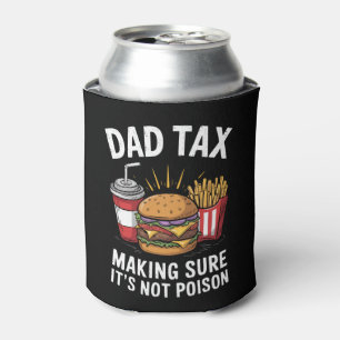 Rafraîchisseur Pour Canette Taxe Papa S'assurer que ce n'est pas du poison Fêt