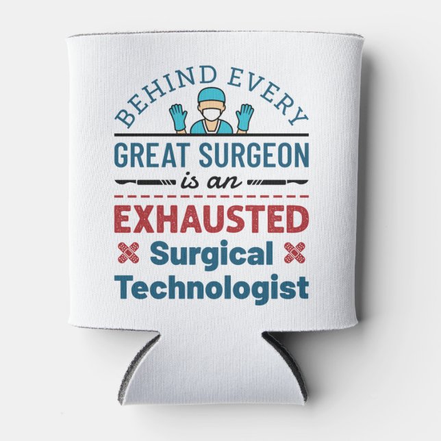 Rafraîchisseur Pour Canette Technologue chirurgical épuisé Funny Scrub Tech (Devant)
