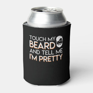 Rafraîchisseur Pour Canette Touchez mon amant de barbe me disent Im joli