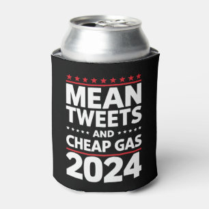 Rafraîchisseur Pour Canette Tweets Méchants Et Gaz Bon Marché Élection 2024