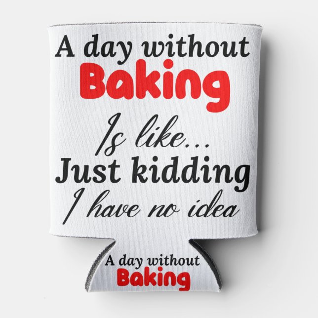 Rafraîchisseur Pour Canette un jour sans cuisson est comme une plaisanterie, j (Devant)