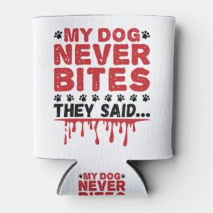 Rafraîchisseur Pour Canette Vet Tech Vétérinaire Mon Chien Ne Mord Jamais Ils