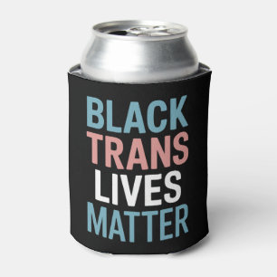 Rafraîchisseur Pour Canette Vies de personnes trans noires LGBTQ soutenues com