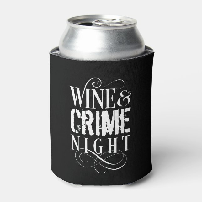 Rafraîchisseur Pour Canette Vin & Crime Night - drôle de crime vrai (Can devant)