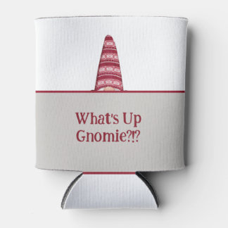 Rafraîchisseur Pour Canette What's Up Gnomie Holiday Gnome Custom Text