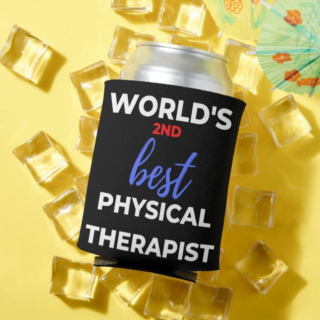 Rafraîchisseur Pour Canette World's 2nd Best Physical Therapist (Été in situ)