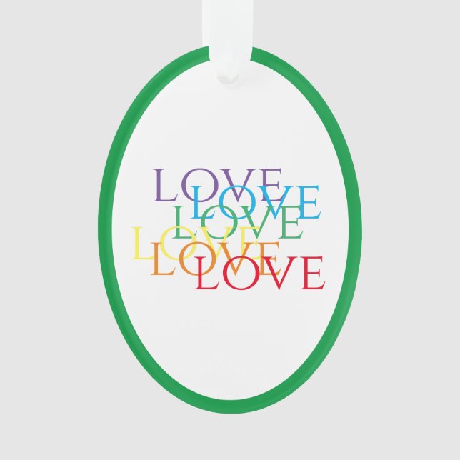 RAINBOW LOVE Ornement ovale acrylique - Vert (devant)