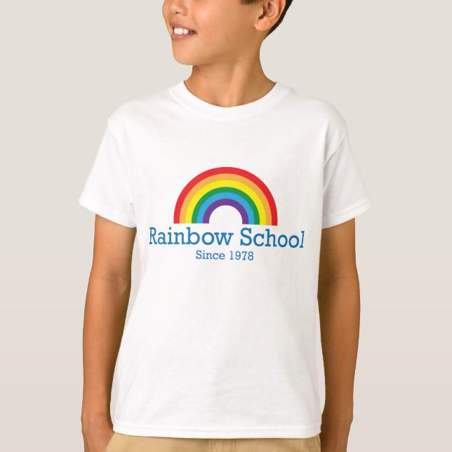 Rainbow School Since 1978 T-Shirt (Devant)