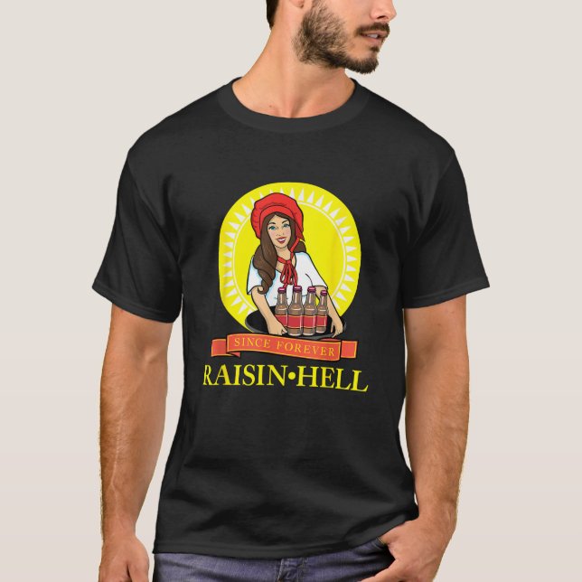 Raisin Hell Funny Beer Lover Cadeau T-shirt (Devant)