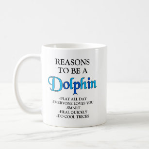 Raisons d'être une tasse de dauphin