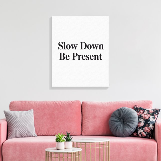 "Ralentir, être présent" : toile minimaliste (Insitu(Salon))