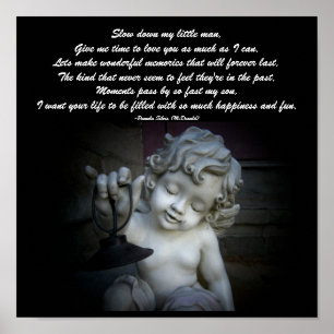 Ralentissez mon petit homme,...Poème Poster de moi