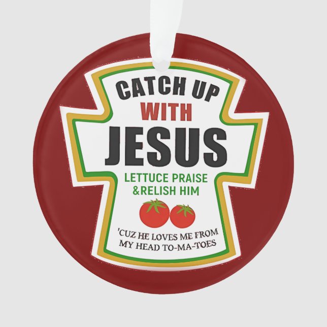 Ramassez Avec Jésus Drôle Christian Ketchup Tomate (devant)