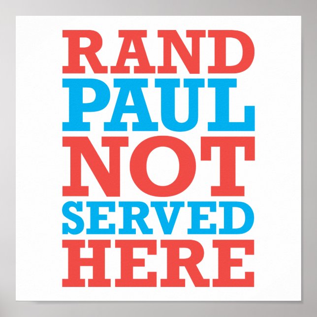 Rand Paul pas servi ici affiche patriotique (Devant)
