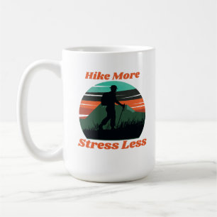 Randonner plus, Stress moins Mug
